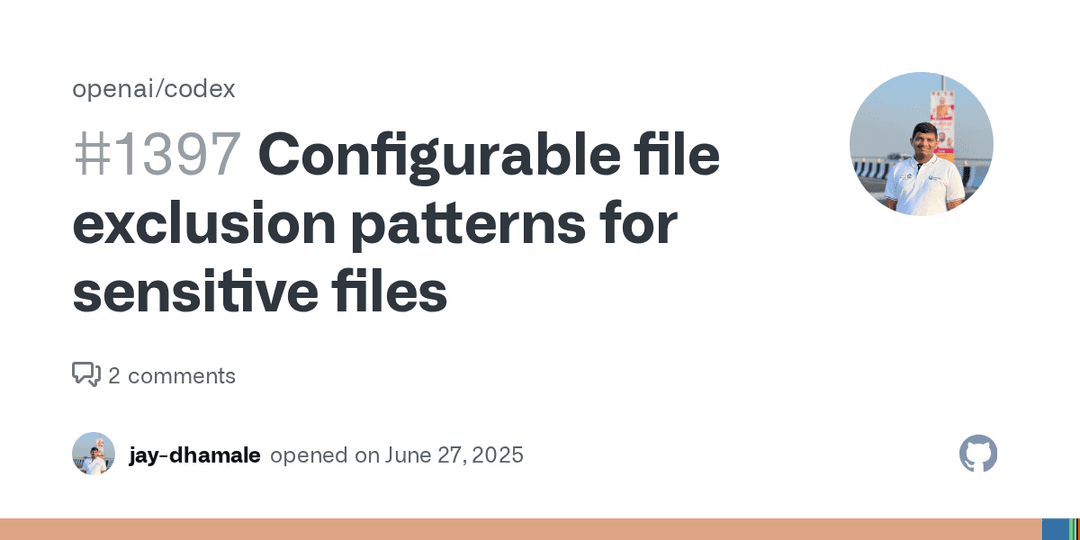 A way to exclude sensitive files issue still open for OpenAI Codex