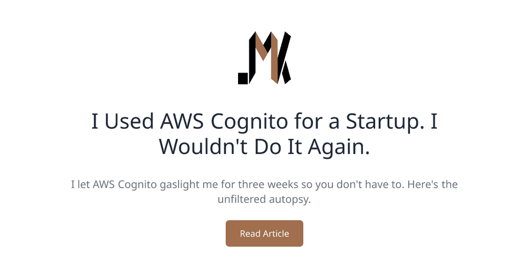I Used AWS Cognito for a Startup. I Wouldn't Do It Again.